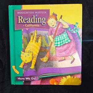 houghton Mifflin Reading California- Here We go!
